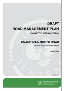 RN 4763 Main South Road  Draft Road Management Plan DRAFT ROAD MANAGEMENT PLAN
