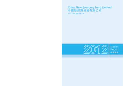 China New Economy Fund Limited 中國新經濟投資有限公司 Stock Code 股份代號 : 80 China New Economy Fund Limited 中國新經濟投資有限公司