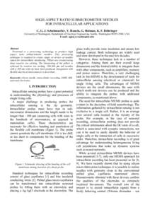 HIGH-ASPECT RATIO SUBMICROMETER NEEDLES FOR INTRACELLULAR APPLICATIONS C. G. J. Schabmueller, Y. Hanein, G. Holman, K. F. Böhringer University of Washington, Department of Electrical Engineering, Seattle, Washington 981