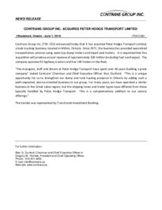 NEWS RELEASE CONTRANS GROUP INC. ACQUIRES PETER HODGE TRANSPORT LIMITED (Woodstock, Ontario –June 1, [removed]TSX:CSS)