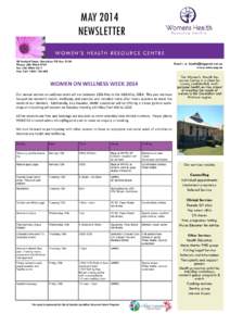 MAY 2014 NEWSLETTER WOMEN’S HEALTH RESOURCE CENTRE 28 Sanford Street, Geraldton PO Box 2100 Phone: ([removed]Fax[removed]