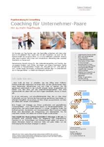 Paarberatung & Consulting  Coaching für Unternehmer-Paare Hin zu mehr Paarfreude.  24 Stunden am Tag Partner sein, die Geschäfte schleichen sich leise oder