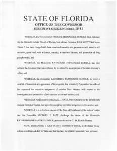 STATE OF FLORIDA OFFICE OF THE GOVERNOR !EXECUTIVE ORDER NUMBERWHEREAS, the Honorable KATHERINE FERNANDEZ RUNDLE, State Attorney for the Eleventh Judicial Circuit of Florida, has advised Governor RICK SCOTT that J