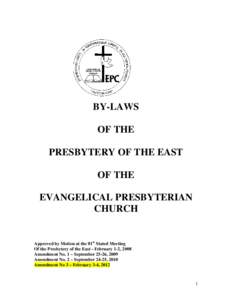 BY-LAWS OF THE PRESBYTERY OF THE EAST