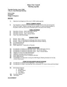 Dunn City Council Meeting Agenda Thursday Evening, June 5, 2008 7:00 p.m., Dunn Municipal Building Call to Order Invocation