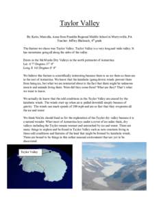 Geography / Wind / Katabatic wind / Taylor Valley / Antarctica / Valley / Antarctic oasis / McMurdo Sound / Physical geography / Geography of Antarctica / McMurdo Dry Valleys
