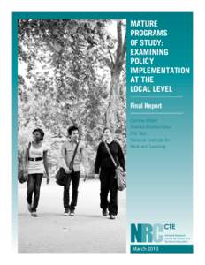 MATURE PROGRAMS OF STUDY: EXAMINING POLICY IMPLEMENTATION