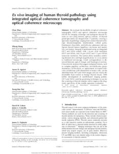 Journal of Biomedical Optics 15共1兲, 016001 共January/February 2010兲  Ex vivo imaging of human thyroid pathology using integrated optical coherence tomography and optical coherence microscopy Chao Zhou