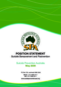 Youth / Youth suicide / Postvention / Teenage suicide in the United States / Copycat suicide / Grief / Disenfranchised grief / Assisted suicide / Suicidal ideation / Suicide / Ethics / Human development