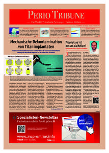 PERIO TRIBUNE The World’s Periodontic Newspaper · German Edition No · 11. Jahrgang · Leipzig, 3. Dezember 2014 Fernwirkung im Fokus