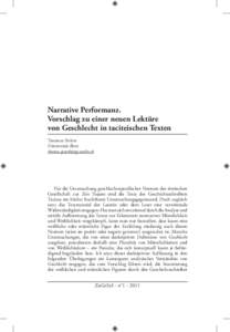 Narrative Performanz. Vorschlag zu einer neuen Lektüre von Geschlecht in taciteischen Texten Thomas Späth Universität Bern