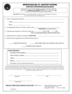 MEMORANDUM OF UNDERSTANDING THIRD PARTY PREPARER-Business/Organization THE MOU WILL BE ACTIVATED WITHIN 24 HOURS AFTER THE COMPLETE FORM WITH AN ORIGINAL SIGNATURE IS RECEIVED. THE ILRC WILL NOT ACCEPT SCANNED, FAXED OR 