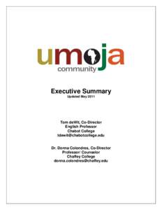 Executive Summary Updated May 2011 Tom deWit, Co-Director English Professor Chabot College