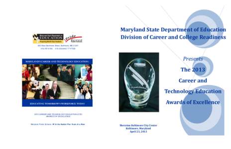 Maryland State Department of Education Division of Career and College Readiness 200 West Baltimore Street, Baltimore, MD[removed][removed]6442 TTY/TDD