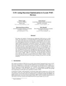 UAVs using Bayesian Optimization to Locate WiFi Devices Stefano Rosati ∗ Ecole Polytechnique F´ed´erale de Lausanne Lausanne, Switzerland 