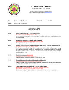 CITY MANAGER’S REPORT For the period of Jan.3 – Jan. 17, 2014 This report is issued the first and third Friday of each month. It can be obtained at City Hall or online at www.templecity.us.  TO: