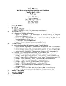 City of Ecorse Receivership Transition Advisory Board Agenda Tuesday, April 8, 2014 9:00 am Ecorse City Hall Council Chambers