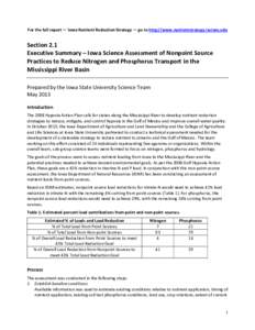 For the full report — Iowa Nutrient Reduction Strategy — go to http://www.nutrientstrategy.iastate.edu  Section 2.1 Executive Summary – Iowa Science Assessment of Nonpoint Source Practices to Reduce Nitrogen and Ph