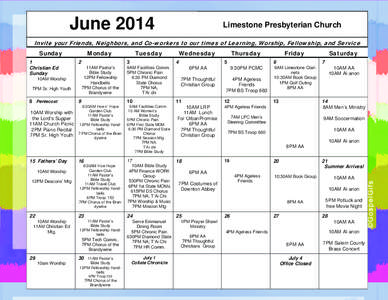 June[removed]Limestone Presbyterian Church Invite your Friends, Neighbors, and Co-workers to our times of Learning, Worship, Fellowship, and Service Sunday