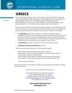 Greece: Fifth Review Under the Extended Arrangement Under the Extended Fund Facility, and Request for Waiver of Nonobservance of Performance Criterion and Rephasing of Access; Staff Report; Press Release; and Statement b