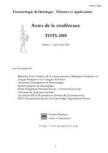Mathieu Roche  Terminologie & Ontologie : Théories et applications Actes de la conférence TOTh 2010