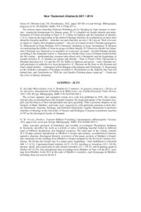 New Testament Abstracts 58/1 • 2014 Series 47 (Winona Lake, IN: Eisenbrauns, 2012, paper $[removed]xvi and 464 pp. Bibliography. Indexed. LCN: [removed]ISBN: [removed]. The sixteen essays honoring Professor Ho