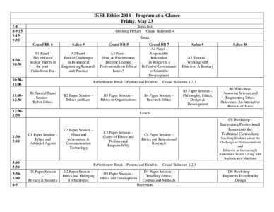 IEEE Ethics 2014 – Program-at-a-Glance Friday, May 23 Breakfast Opening Plenary Grand Ballroom[removed]