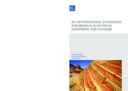 Electric power / Measurement / Electromagnetism / IEC 60870 / Software development process / IEC 61511 / Technology / International Electrotechnical Commission / IEC 60601