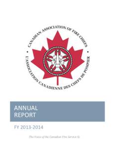 ANNUAL REPORT FY[removed]The Voice of the Canadian Fire Service ©  TABLE OF CONTENTS