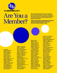 Are You a Member? Anonymous Joseph Y. Roberts ’35 Oscar Greene ’40