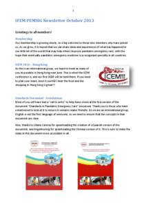 1  IFEM PEMSIG Newsletter October 2013 Greetings to all members! Membership Our membership is growing slowly, so a big welcome to those new members who have joined