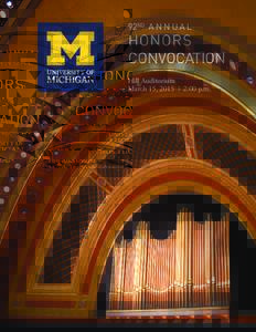 92ND A N N U A L  HONORS CONVOCATION Hill Auditorium March 15, 2015 | 2:00 p.m.