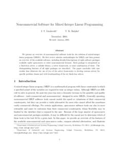 Noncommercial Software for Mixed-Integer Linear Programming J. T. Linderoth∗ T. K. Ralphs†  December, 2004.