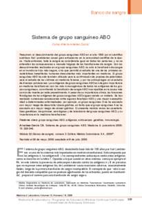 Banco de sangre  Sistema de grupo sanguíneo ABO Carlos Alberto Arbeláez García1 Resumen: el descubrimiento del grupo sanguíneo ABO en el año 1900 por el científico austríaco Karl Landsteiner, causó gran entusiasm