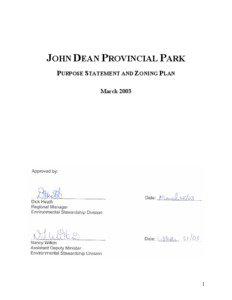 JOHN DEAN PROVINCIAL PARK PURPOSE STATEMENT AND ZONING PLAN March 2003