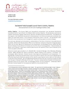PRESS RELEASE 30 March 2014 For more information, contact:   Secretariat Holds Successful Launch Event in Jericho, Palestine