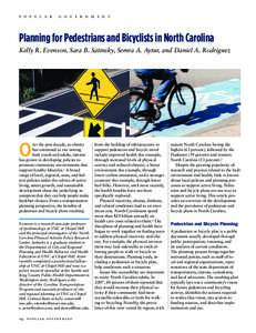 P O P U L A R  G O V E R N M E N T Planning for Pedestrians and Bicyclists in North Carolina Kelly R. Evenson, Sara B. Satinsky, Semra A. Aytur, and Daniel A. Rodríguez