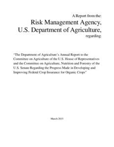 The Department of Agriculture’s Annual Report to the Committee on Agriculture of the U.S. House of Representatives and the Committee on Agriculture, Nutrition and Forestry of the U.S. Senate Regarding the Progress Made