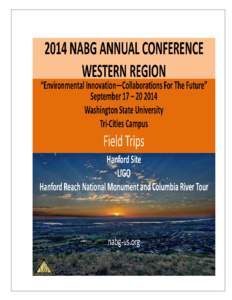 Columbia River / Manhattan Project / Graphite moderated reactors / Geography of Washington / Hanford Site / Tri-Cities /  Washington / LIGO / B Reactor / Hanford Reach National Monument / Benton County /  Washington / Washington / Geography of the United States