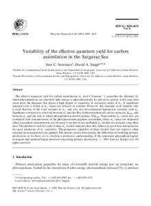 Deep-Sea Research II[removed]}2035  Variability of the e!ective quantum yield for carbon assimilation in the Sargasso Sea Jens C. Sorensen , David A. Siegel * Institute for Computational Earth System Science and