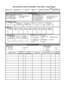 Set Information & Catch Composition - Purse Seine - Large Pelagics Page ____ of _____ Observer code Vessel code