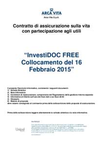 Arca Vita S.p.A.  Contratto di assicurazione sulla vita con partecipazione agli utili  “InvestiDOC FREE