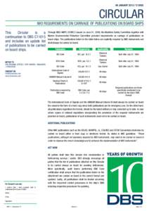 09 JANUARY[removed]C13002  CIRCULAR IMO REQUIREMENTS ON CARRIAGE OF PUBLICATIONS ON BOARD SHIPS This Circular