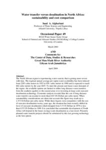 Water transfer versus desalination in North Africa: sustainability and cost comparison Saad A. Alghariani