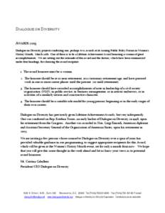 DIALOGUE ON DIVERSITY AWARDS 2013 Dialogue on Diversity projects conferring one, perhaps two, awards at its coming Public Policy Forum in Women’s History Month, March 20th. One of these is to be a Lifetime Achievement 