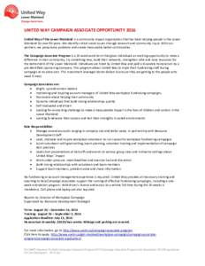 UNITED WAY CAMPAIGN ASSOCIATE OPPORTUNITY 2016 United Way of the Lower Mainland is a community impact organization that has been helping people in the Lower Mainland for over 85 years. We identify critical social issues 
