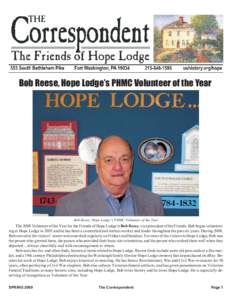 Bob Reese, Hope Lodge’s PHMC Volunteer of the Year  Bob Reese, Hope Lodge’s PHMC Volunteer of the Year The 2008 Volunteer of the Year for the Friends of Hope Lodge is Bob Reese, vice president of the Friends. Bob beg