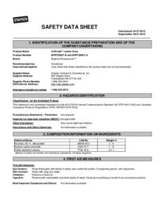 SAFETY DATA SHEET Date Issued: Supersedes: IDENTIFICATION OF THE SUBSTANCE/PREPARATION AND OF THE COMPANY/UNDERTAKING