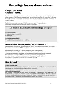 Mon collège face aux risques majeurs Collège : Clos Jouvin Commune : JARRIE Les informations qui apparaissent dans cette fiche sont issues d’une enquête menée fin 2011 auprès des maires isérois et d’une réflex