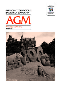 Cover is 4 colour  THE ROYAL ZOOLOGICAL SOCIETY OF SCOTLAND  AGM